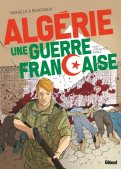 Algérie, une guerre française T.2