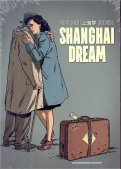 Shanghai dream - coffret T.1 & T.2