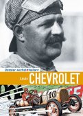 Dossier Michel Vaillant - Louis Chevrolet Dossier Michel Vaillant - Louis Chevrolet